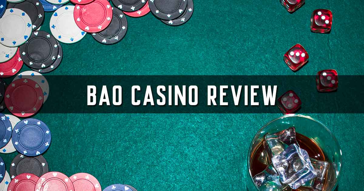 Bao Casino Review