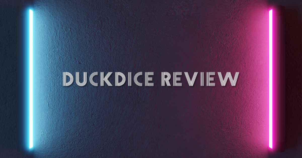 DuckDice Review
