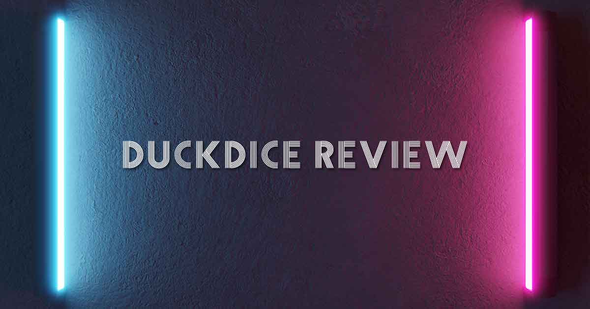 DuckDice Review