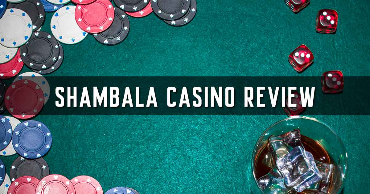 Shambala Casino Review