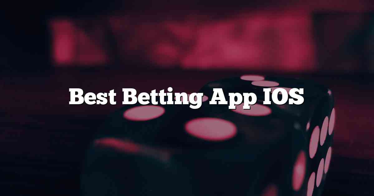 Best Betting App IOS
