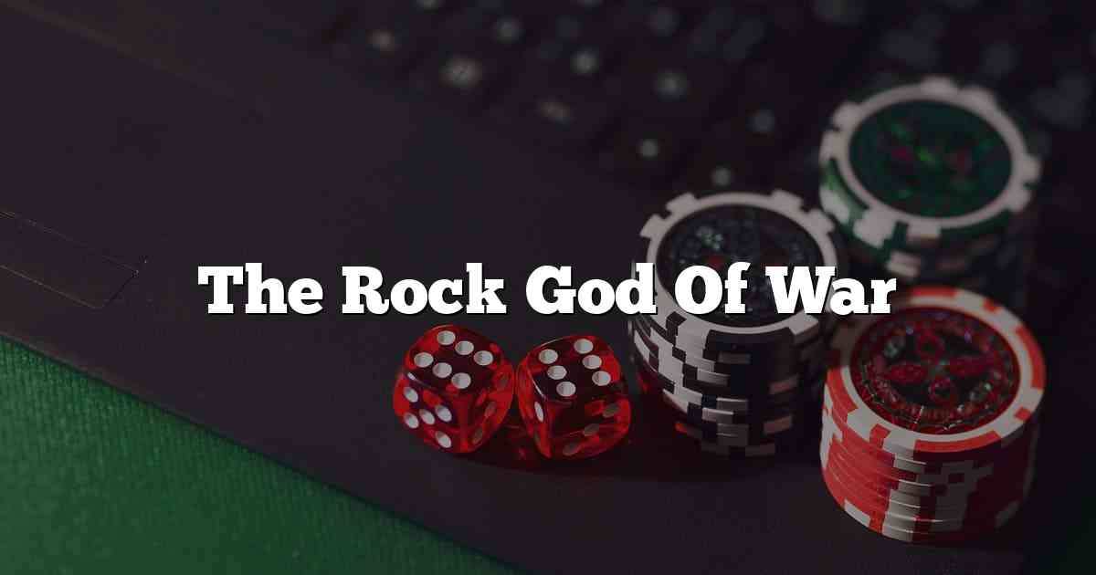 The Rock God Of War