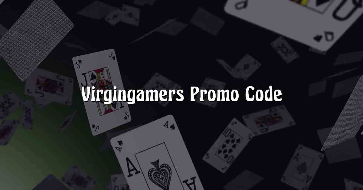 Virgingamers Promo Code