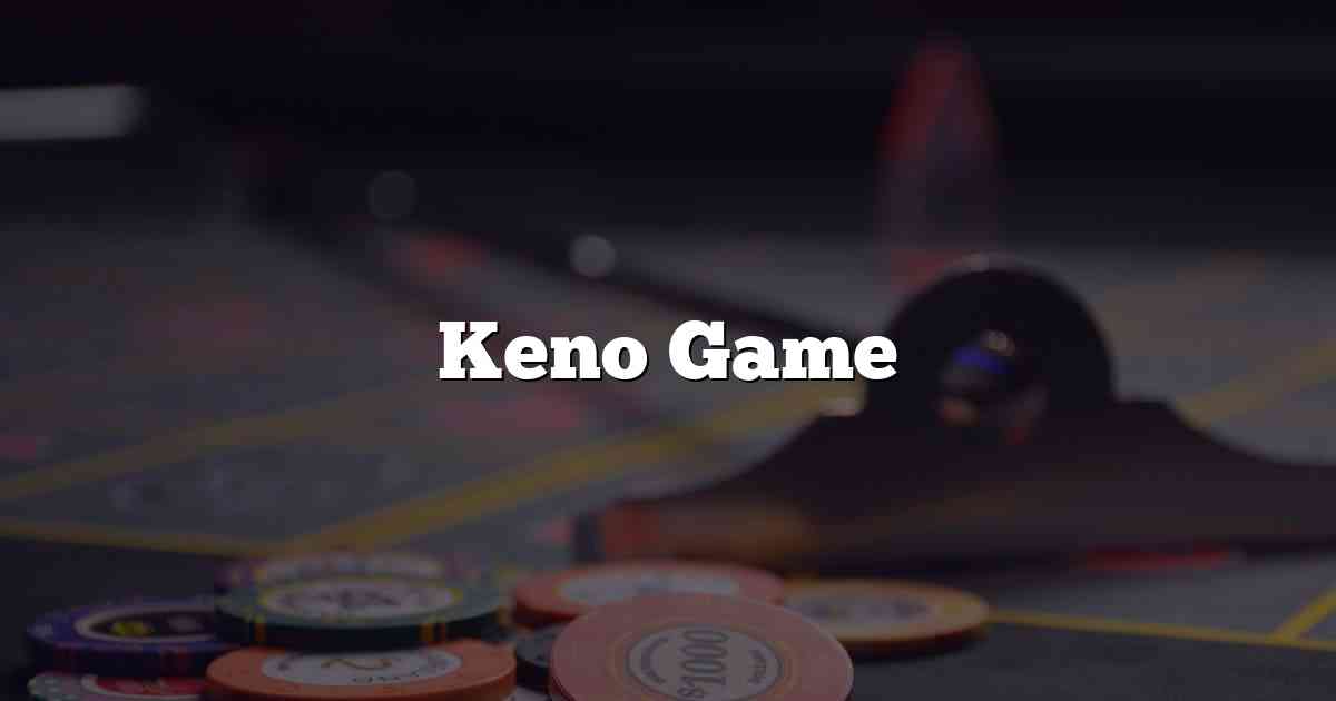 Keno Game